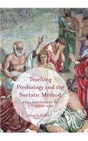 Teaching Psychology and the Socratic Method