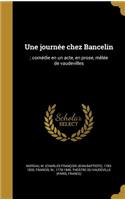 journée chez Bancelin