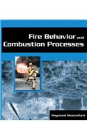 Fire Behavior and Combustion Processes