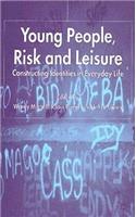 Young People, Risk and Leisure