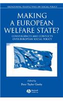 Making a European Welfare State?