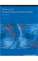 Treatment of Cerebral Palsy and Motor Delay