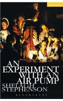 An Experiment With An Air Pump