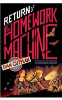 Return of the Homework Machine