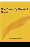 New Poems, By Hannah F. Gould