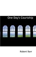 One Day's Courtship