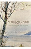 Pennsylvania Voices Book IX