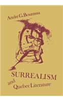 Surrealism and Quebec Literature