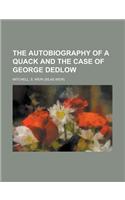 The Autobiography of a Quack and the Case of George Dedlow