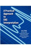 A Practical Approach to EKG Interpretation: 2nd Edition(English)