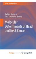 Molecular Determinants of Head and Neck Cancer