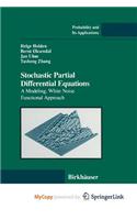 Stochastic Partial Differential Equations