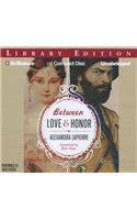 Between Love and Honor: Library Edition