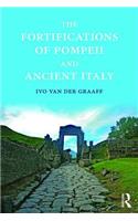 The Fortifications of Pompeii and Ancient Italy