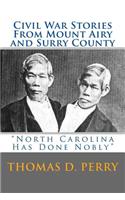 North Carolina Has Done Nobly