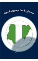 Igbo Language For Beginners: Introduction to Igbo Language