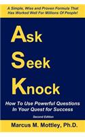 Ask, Seek, Knock!