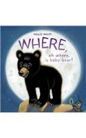 Where, Oh Where, Is Baby Bear?