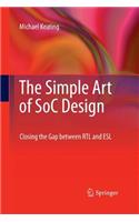 Simple Art of Soc Design