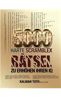 5000 Harte Scramblex Ratsel Zu Erhohen Ihren IQ