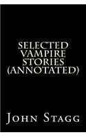 Selected Vampire Stories (Annotated)