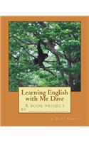 Learning English with Mr Dave: (1 Learning English with MR Dave)
