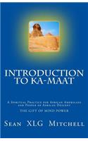 Introduction to Ka-Maat