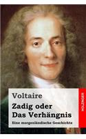 Zadig oder Das Verhängnis