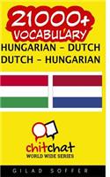 21000+ Hungarian - Dutch Dutch - Hungarian Vocabulary