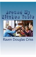 Around My Kitchen Table: (English)