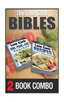 Low Carb Recipes for Auto-Immune Diseases and On-The-Go Recipes