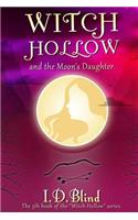 Witch Hollow and the Moon's Daughter