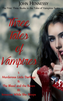 Three Tales of Vampires