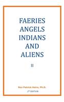 Faeries, Angels, Indians and Aliens II
