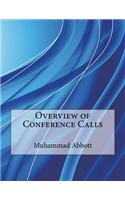 Overview of Conference Calls