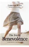 Exotic Benevolence