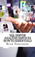 SQL Server Analysis Services Howto Essentials: (English)