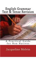 English Grammar Test & Tense Revision