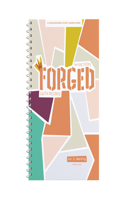 Forged: Faith Refined - Leader Guide: Volume 2: Identity Volume 2