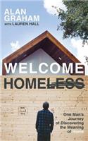 Welcome Homeless