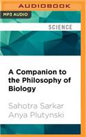 Companion to the Philosophy of Biology