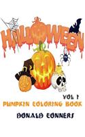 Pumpkin Coloring Book - Halloween Vol 1: Adult Coloring Book: Happy Halloween: For Relaxation and Stress Relief