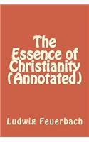 The Essence of Christianity (Annotated)