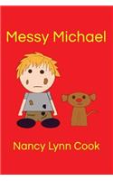 Messy Michael