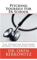 Pitching Yourself for Pa School