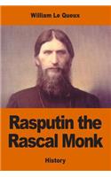 Rasputin the Rascal Monk