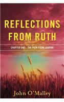 Reflections from Ruth: The Pain from Leaving(1 Reflections from Ruth)