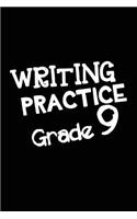 Writing Practice Grade 9