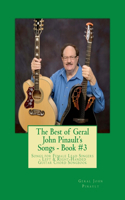 Best of Geral John Pinault's Songs - Book #3: Songs for Female Lead Singers - Left & Right-Handed Guitar Chord Songbook
