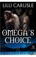 Omega's Choice